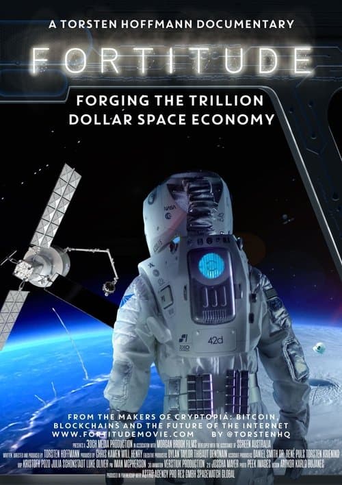 Fortitude: Forging the Trillion Dollar Space Economy afişi