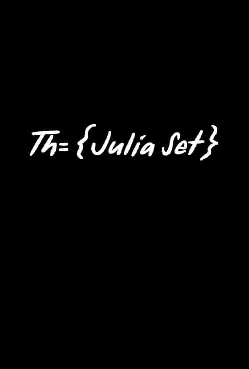The Julia Set afişi