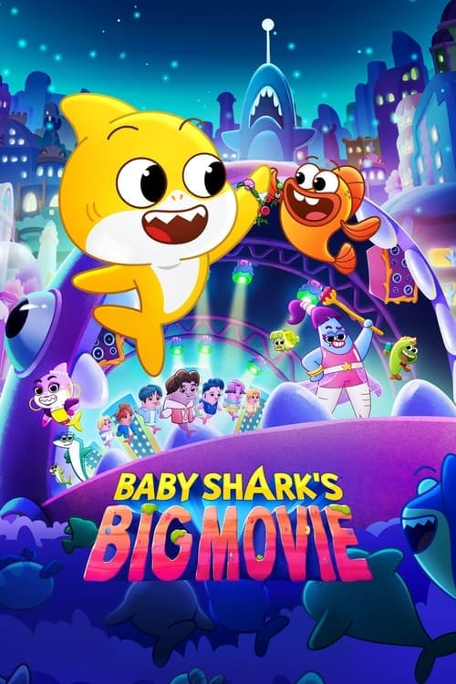 Baby Shark's Big Movie afişi