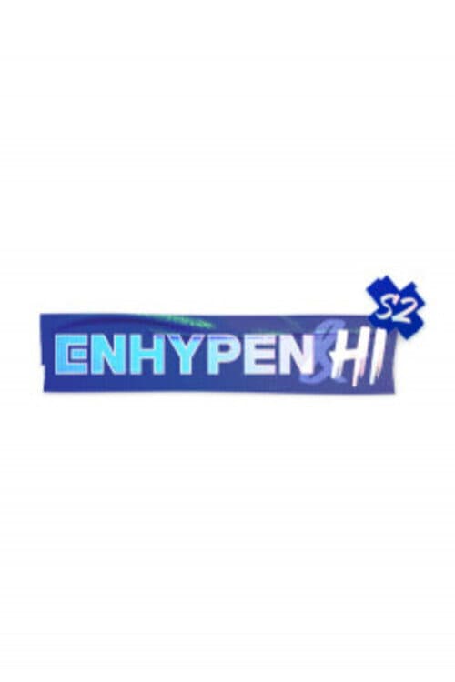 ENHYPEN&Hi S2 afişi