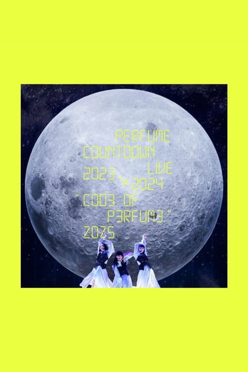 Perfume Countdown Live 2023→2024 “COD3 OF P3RFUM3” ZOZ5 afişi