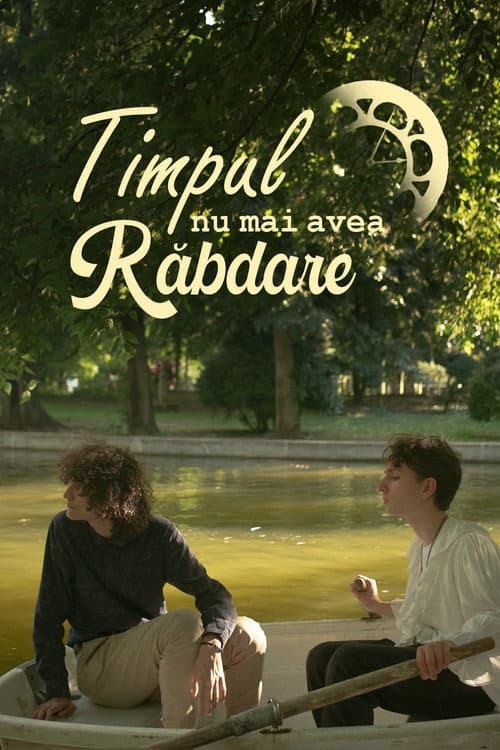 Timpul Nu Mai Avea Răbdare afişi