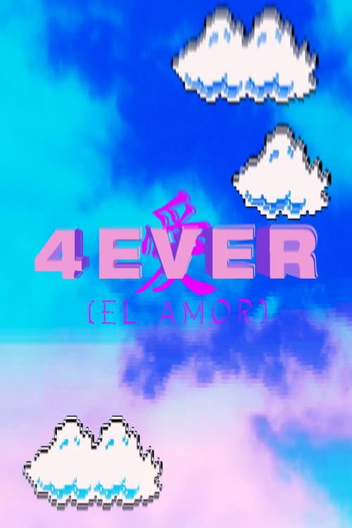 4EVER [El amor] afişi