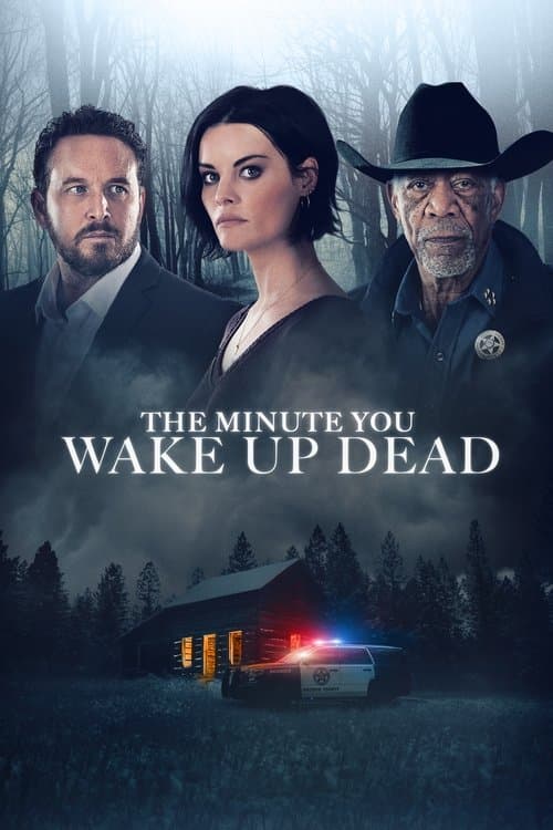 The Minute You Wake Up Dead afişi