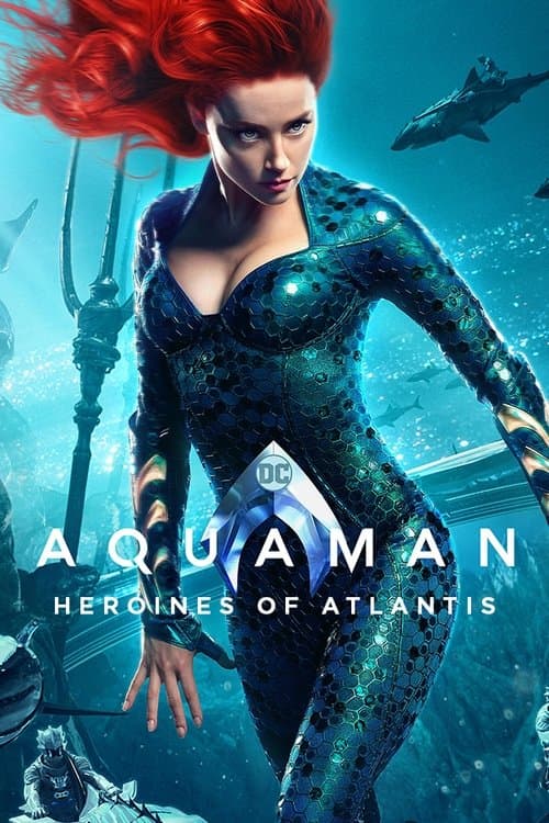Aquaman: Heroines of Atlantis afişi