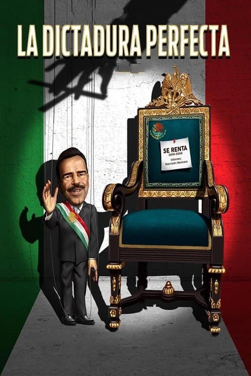 La dictadura perfecta afişi