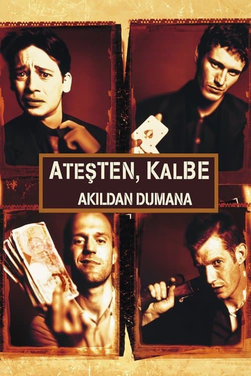 Ateşten Kalbe, Akıldan Dumana afişi