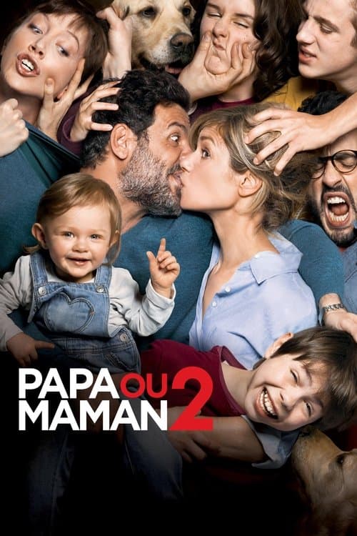 Papa ou maman 2 afişi