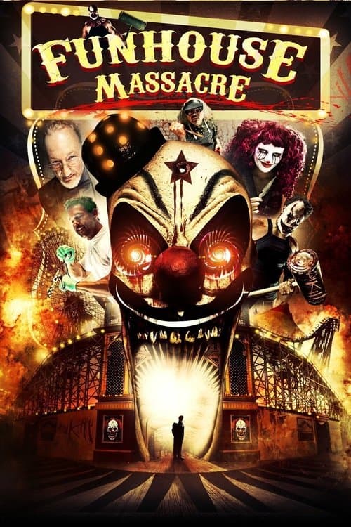 The Funhouse Massacre afişi