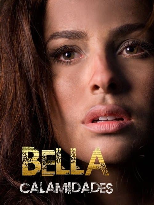 Bella Calamidades afişi