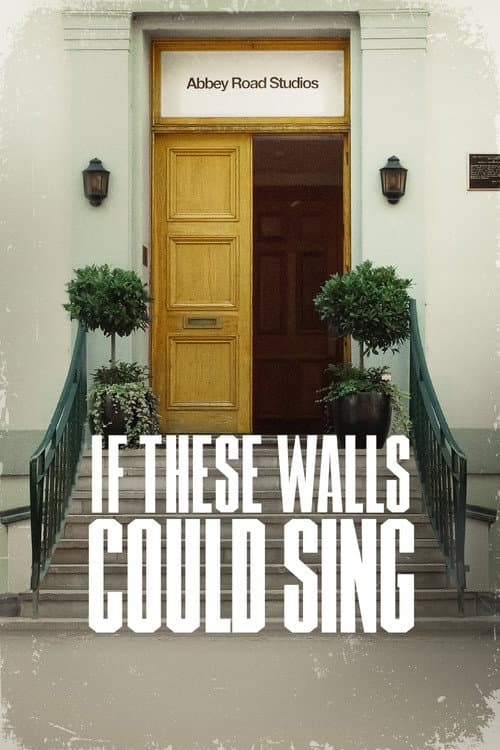 If These Walls Could Sing afişi