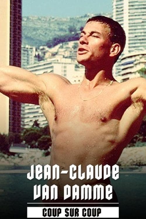 Jean-Claude Van Damme, coup sur coup afişi
