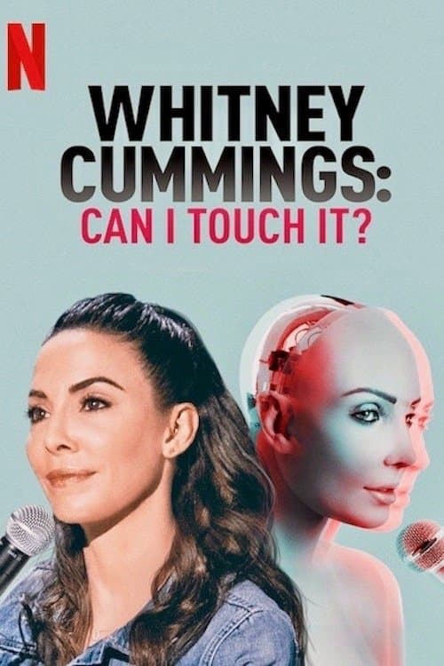 Whitney Cummings: Can I Touch It? afişi