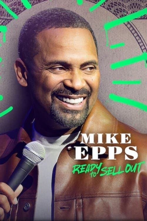 Mike Epps: Ready to Sell Out afişi