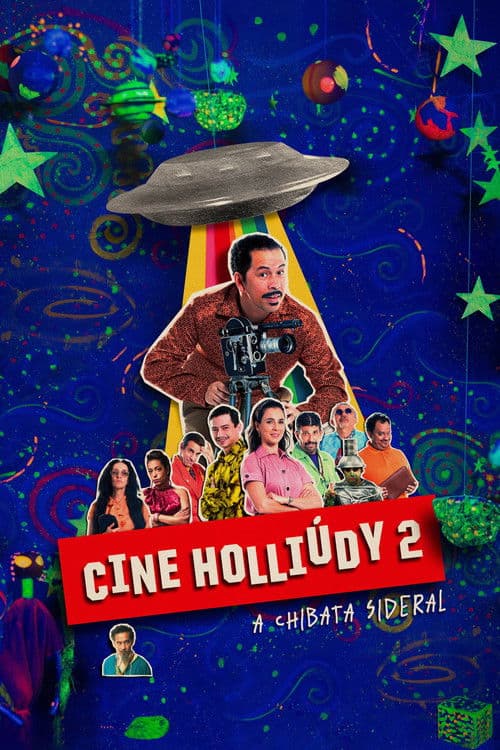 Cine Holliúdy 2: A Chibata Sideral afişi