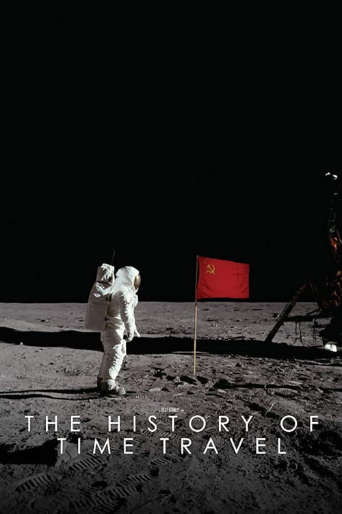 The History of Time Travel afişi