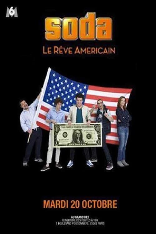 SODA: le rêve américain afişi