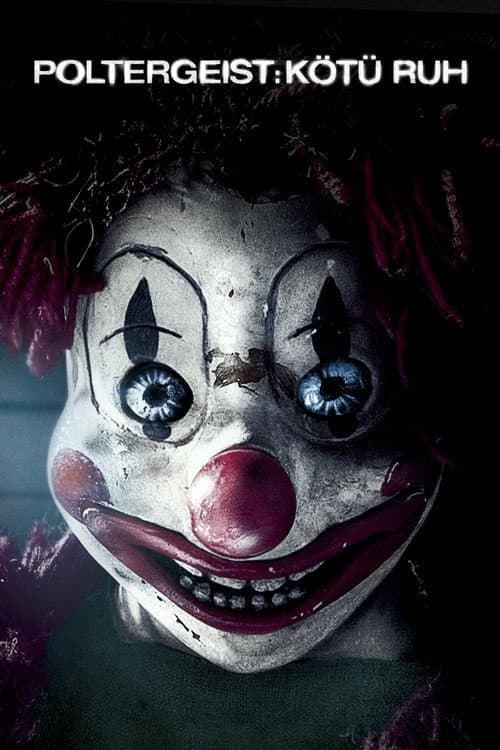 Poltergeist: Kötü Ruh afişi