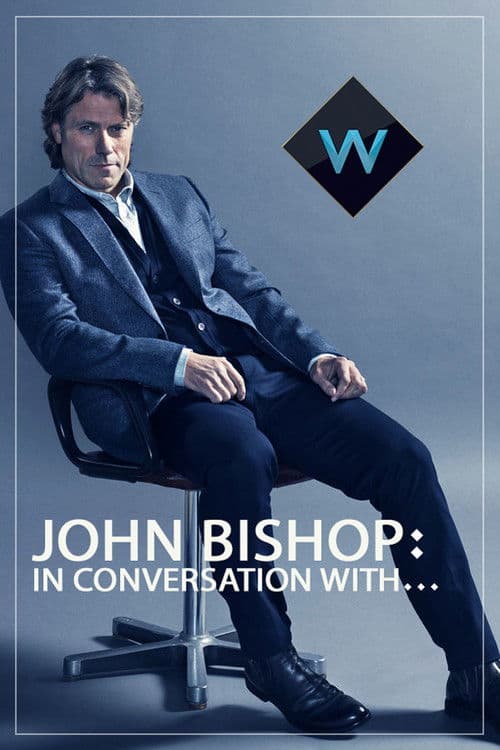 John Bishop: In Conversation with... afişi