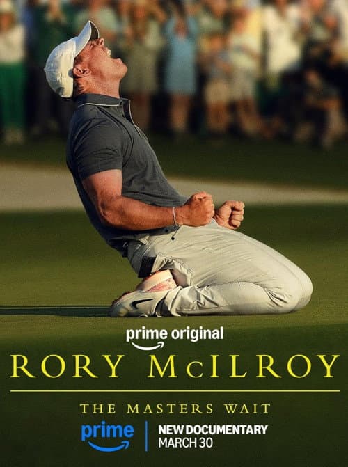 Rory McIlroy: The Masters Wait afişi