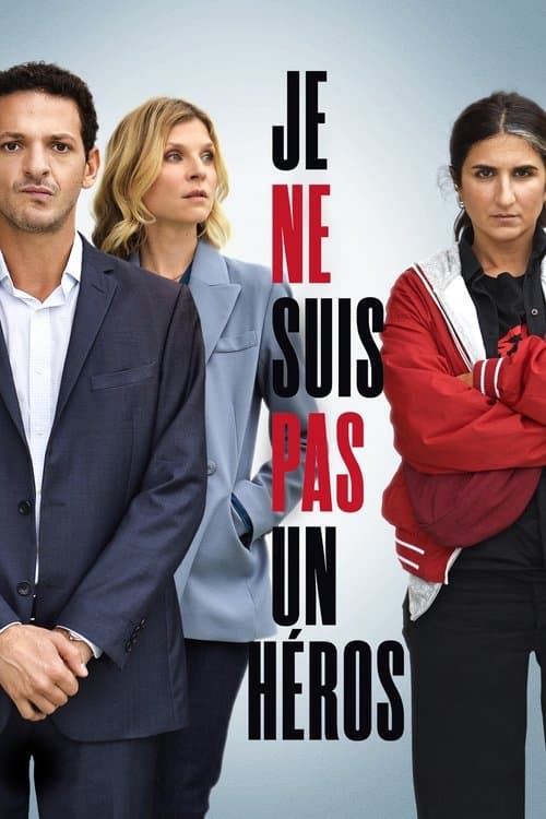 Je ne suis pas un héros afişi