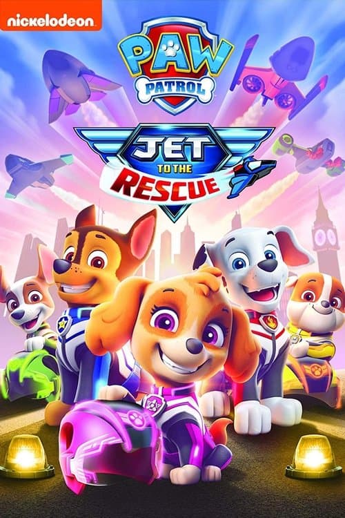 Paw Patrol: Jet Hızında Kurtarma afişi