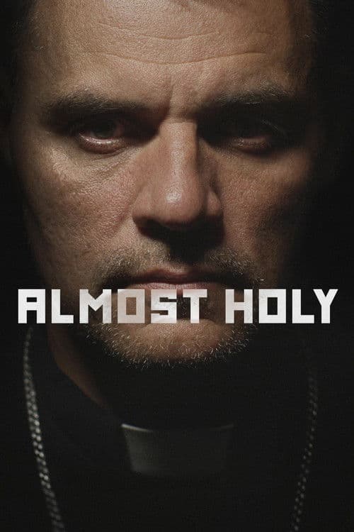 Almost Holy afişi