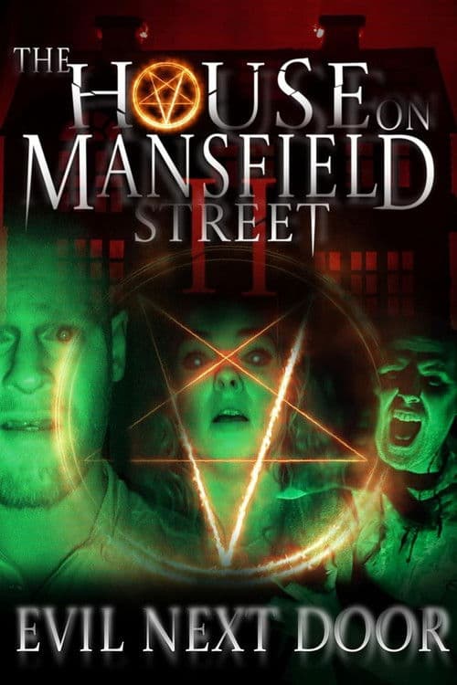 The House on Mansfield Street II: Evil Next Door afişi
