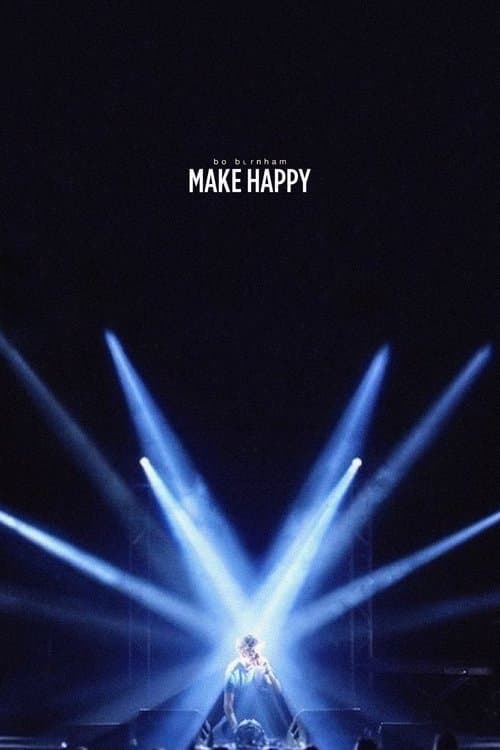Bo Burnham: Make Happy afişi