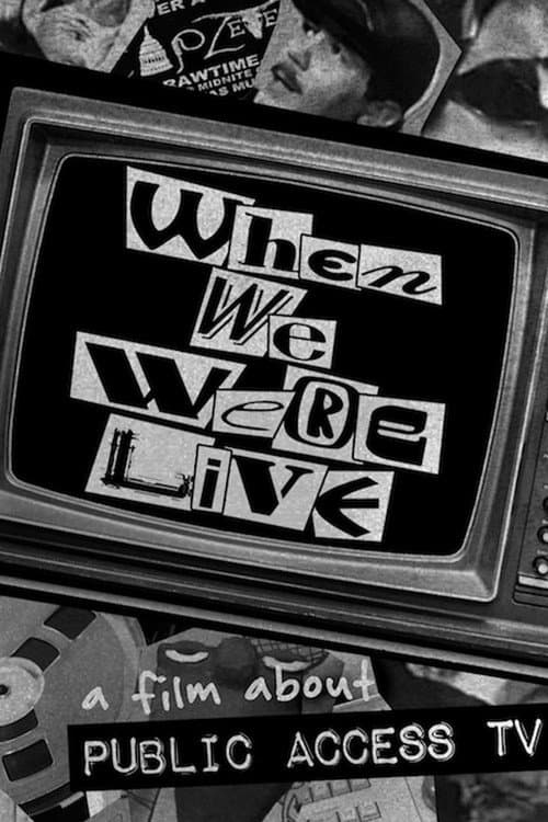 When We Were Live afişi