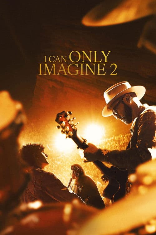 I Can Only Imagine 2 afişi