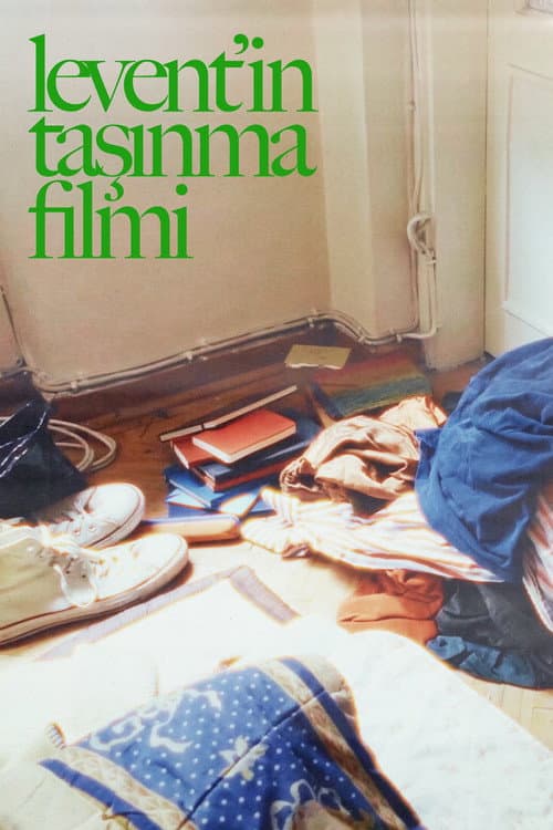 levent'in taşınma filmi afişi