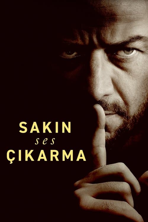 Sakın Ses Çıkarma afişi