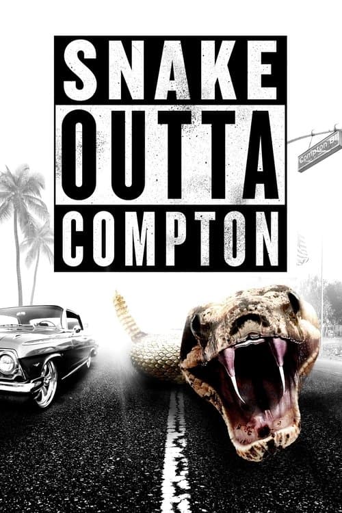 Snake Outta Compton afişi