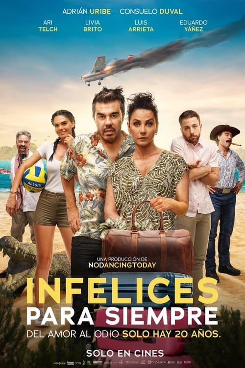 Infelices para Siempre afişi
