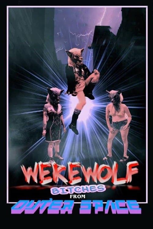 Werewolf Bitches from Outer Space afişi