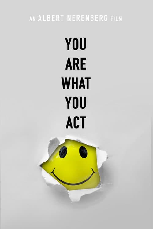 You Are What You Act afişi