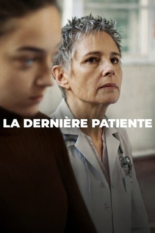 La Dernière Patiente afişi