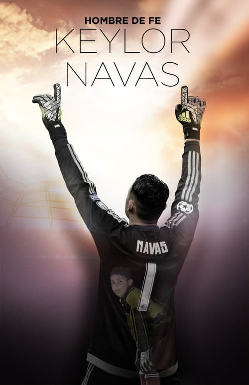 Keylor Navas, Hombre de Fe afişi