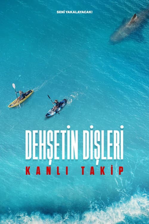 Dehşetin Dişleri: Kanlı Takip afişi
