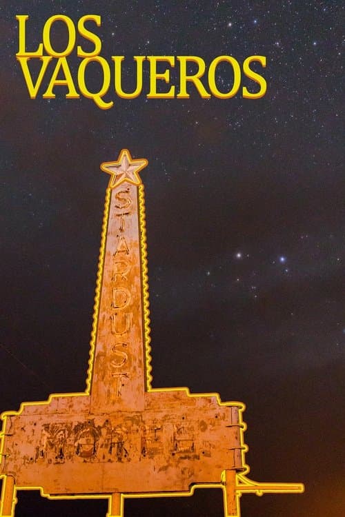 Los Vaqueros afişi