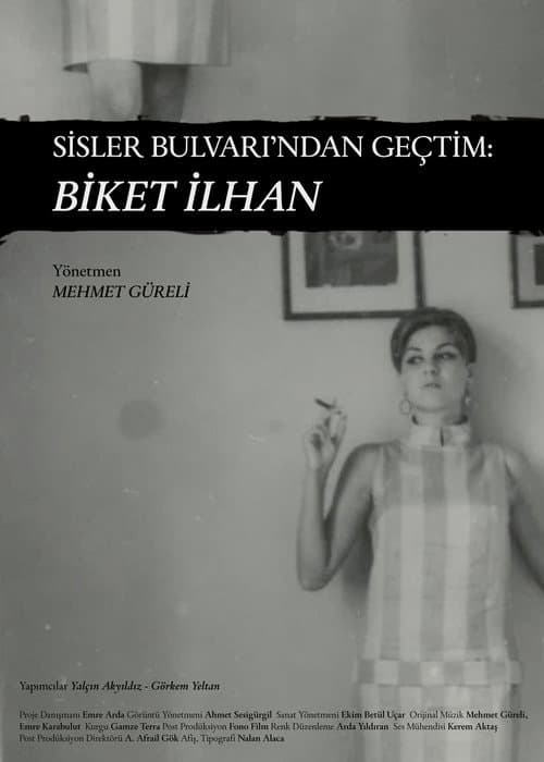 Sisler Bulvarı'ndan Geçtim: Biket İlhan afişi