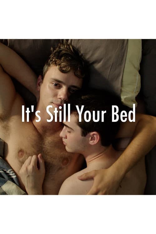 It's Still Your Bed afişi