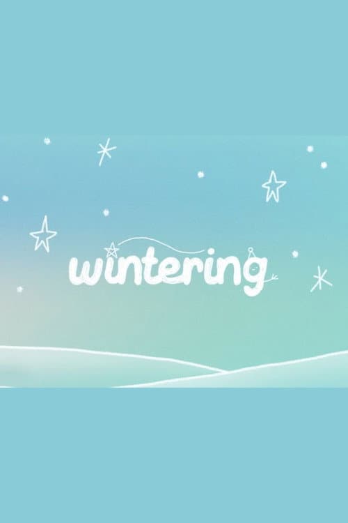 Wintering Vlog ☆ afişi