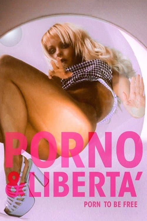 Porno & Libertà afişi