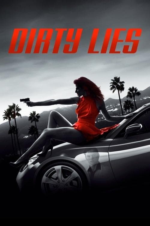 Dirty Lies afişi