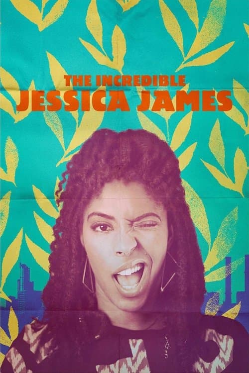 İnanılmaz Jessica James afişi