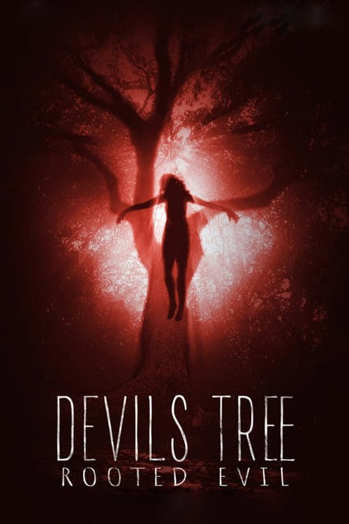 Devil's Tree: Rooted Evil afişi