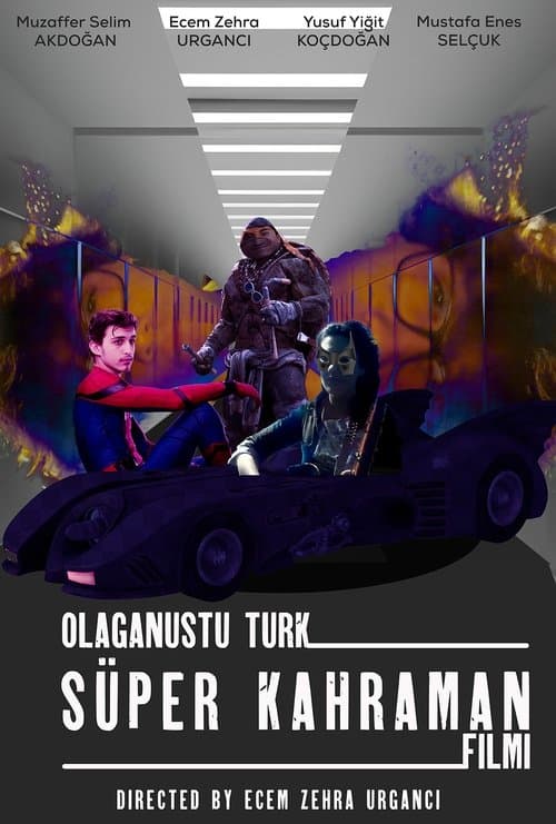 Olağanüstü Türk Süper Kahraman Filmi afişi