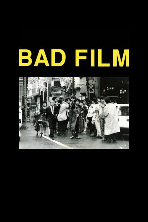 BAD FILM afişi
